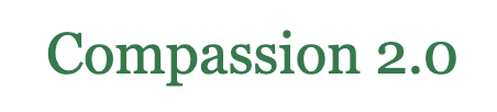 Compassion 2.0